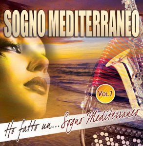 Ho fatto un....Sogno Mediterraneo