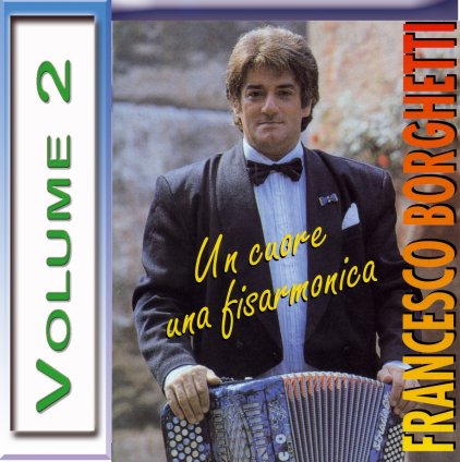 Un cuore una fisarmonica volume 2