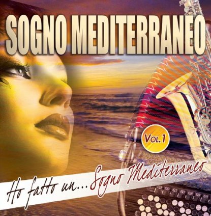 Ho fatto un....Sogno Mediterraneo