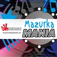 Mazurka mania Mazurka mania