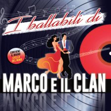 I ballabili di Marco e il Clan