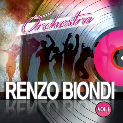 Orchestra Renzo Biondi vol. 1